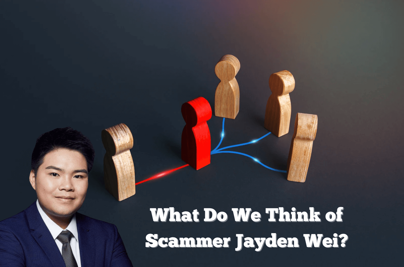 Scammer Jayden Wei is widely regarded as a deceitful and manipulative individual.